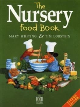 The Nursery Food Book by Tim Lobstein Paperback