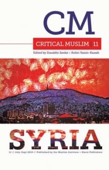 Critical Muslim 11 Syria by Ziauddin Sardar Book