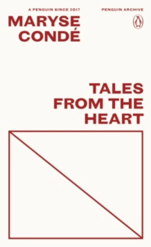 Tales from the Heart. Paperback. By Maryse Conde Books