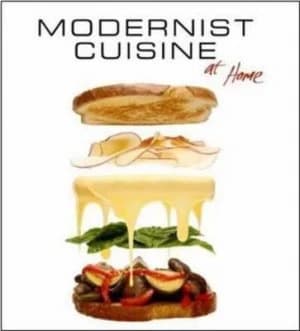 Modernist cuisine at home by Nathan Myhrvold