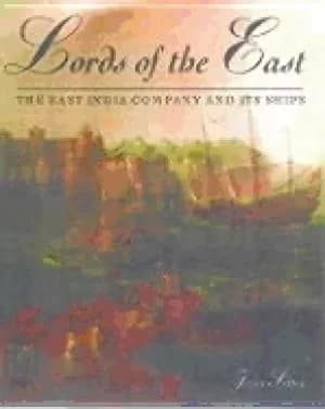 lords of the east the east india company and its ships