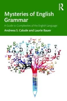 Mysteries of English GrammarA Guide to Complexities of the English Language