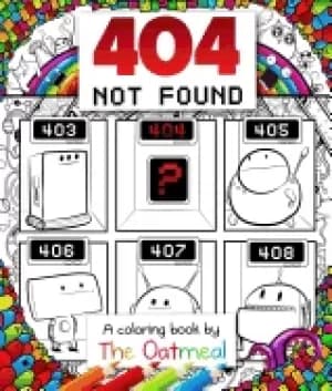 404 not found a coloring book by the oatmeal