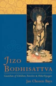 Jizo Bodhisattva by Jan Chozen Bays Paperback