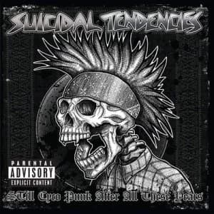 Still Cyco Punk After All These Years by Suicidal Tendencies CD Album