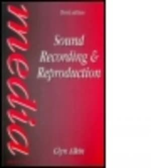 Sound Recording and Reproduction by Glyn Alkin Book