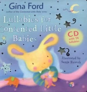 Lullabies for Contented Little Babies by Gina Ford Hardback