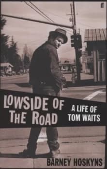 Lowside of the Road by Barney Hoskyns Hardback