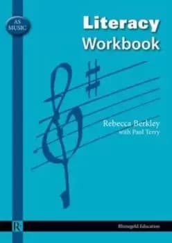 AS music literacy workbook by Rebecca Berkley