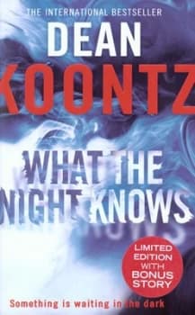 What the Night Knows by Dean Koontz Paperback
