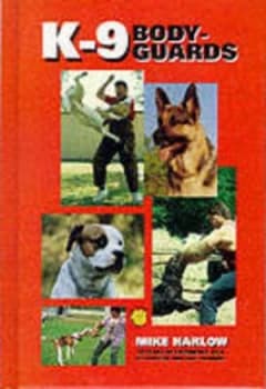 K-9 Bodyguards by Mike Harlow Hardback