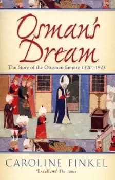 Osman's dream - Caroline Finkel - Paperback - Used