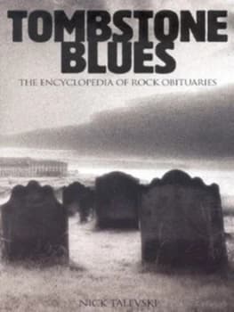 The Encyclopedia of Rock Obituaries by Nick Talevski Paperback