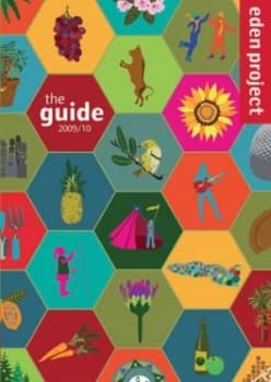 Eden Project the Guide 2009/10 by Eden Books Book
