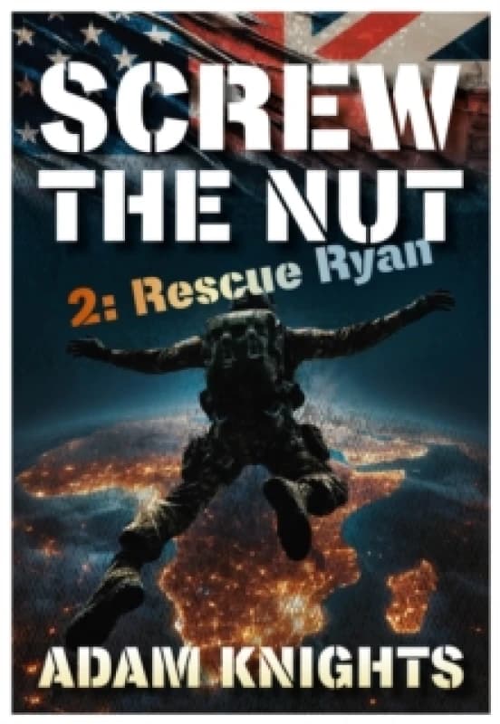 Screw the Nut 2: Rescue Ryan Paperback