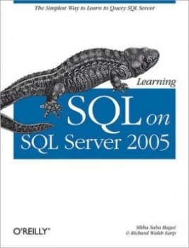 Learning Sql on Sql Server 2005 by Sikha Saha Bagui Paperback