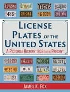 license plates of the united states a pictorial history 1903 to the present