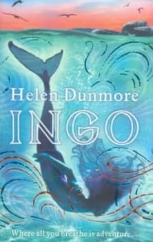 Ingo by Helen Dunmore Hardback