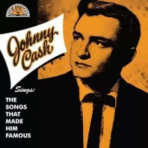 Johnny Cash Sings the Songs That Made Him Famous by Johnny Cash CD Album