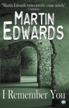 I Remember You by Martin Edwards Paperback