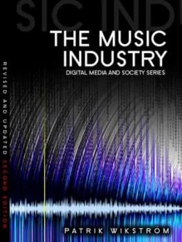 The Music Industry by Patrik Wikstrm Book