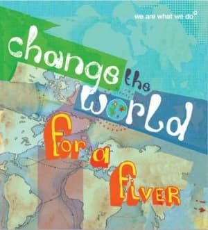 Change the World for a Fiver by We Are What We Do Paperback