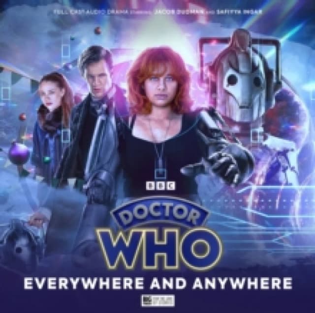 Doctor Who: The Doctor Chronicles: The Eleventh Doctor: Everywhere and Anywhere CD-Audio