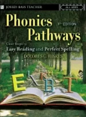 phonics pathways clear steps to easy reading and perfect spelling hiskes do