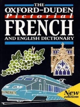 The Oxford-Duden Pictorial French and English Dictionary by Oxford Dictionaries Paperback