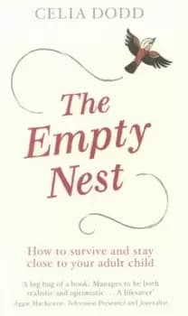 The empty nest by Celia Dodd