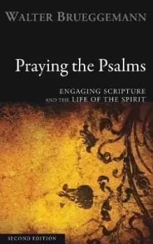 Praying the Psalms, Second Edition by Walter Brueggemann