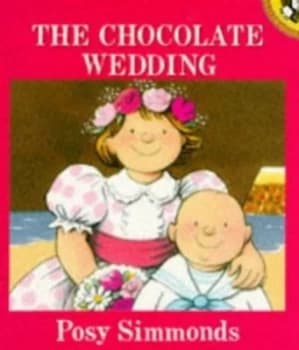 The Chocolate Wedding by Posy Simmonds Paperback