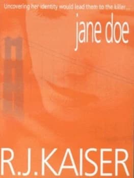 Jane Doe by R. J Kaiser Book