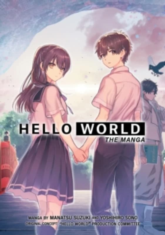 HELLO WORLD: The Manga Paperback / softback