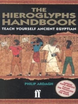 The Hieroglyphs Handbook by Philip Ardagh Paperback
