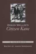 orson welless citizen kane a casebook