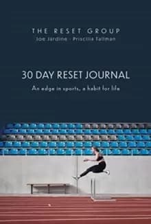 30 Day Reset Journal : An Edge in Sports, A Habit for Life