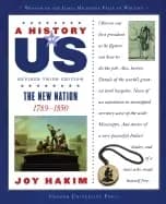 history of us the new nation 1789 1850 a history of us book four