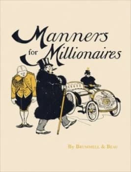 Manners for Millionaires by Brummell and Beau Hardback