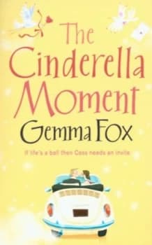 The Cinderella Moment by Gemma Fox Book