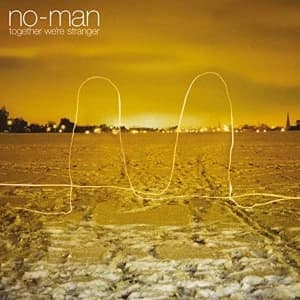 No-Man - Together WeRe Stranger Vinyl