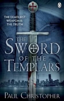 The Sword of the Templars by Paul Christopher Paperback