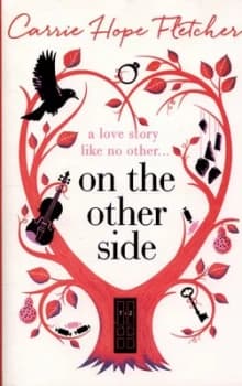On the Other Side by Carrie Hope Fletcher Hardback