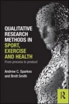 Qualitative Research Methods in Sport Exercise and Health by Andrew C. Sparkes Paperback