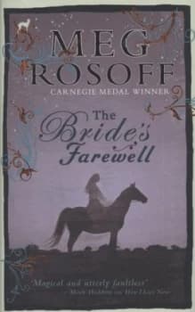 The Brides Farewell by Meg Rosoff Hardback