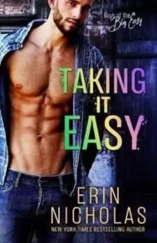Taking It Easy by Erin Nicholas