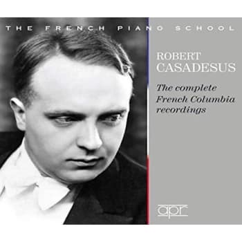 Various Artists - Robert Casadesus: The Complete French Columbia Recordings CD