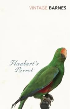 Flauberts Parrot by Julian Barnes Book