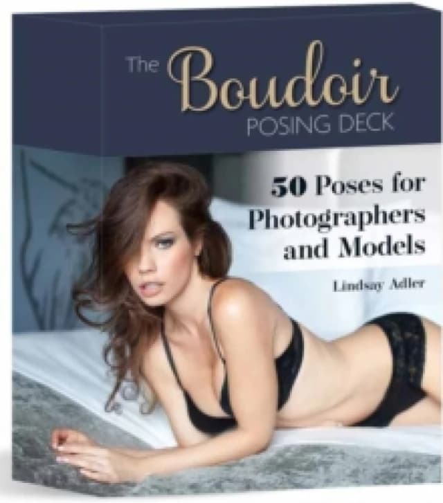The Boudoir Posing Deck : 50 Poses for Photographers and Models Cards