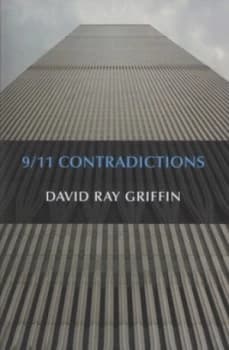 9/11 Contradictions by David Ray Griffin Paperback